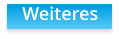 Weiteres